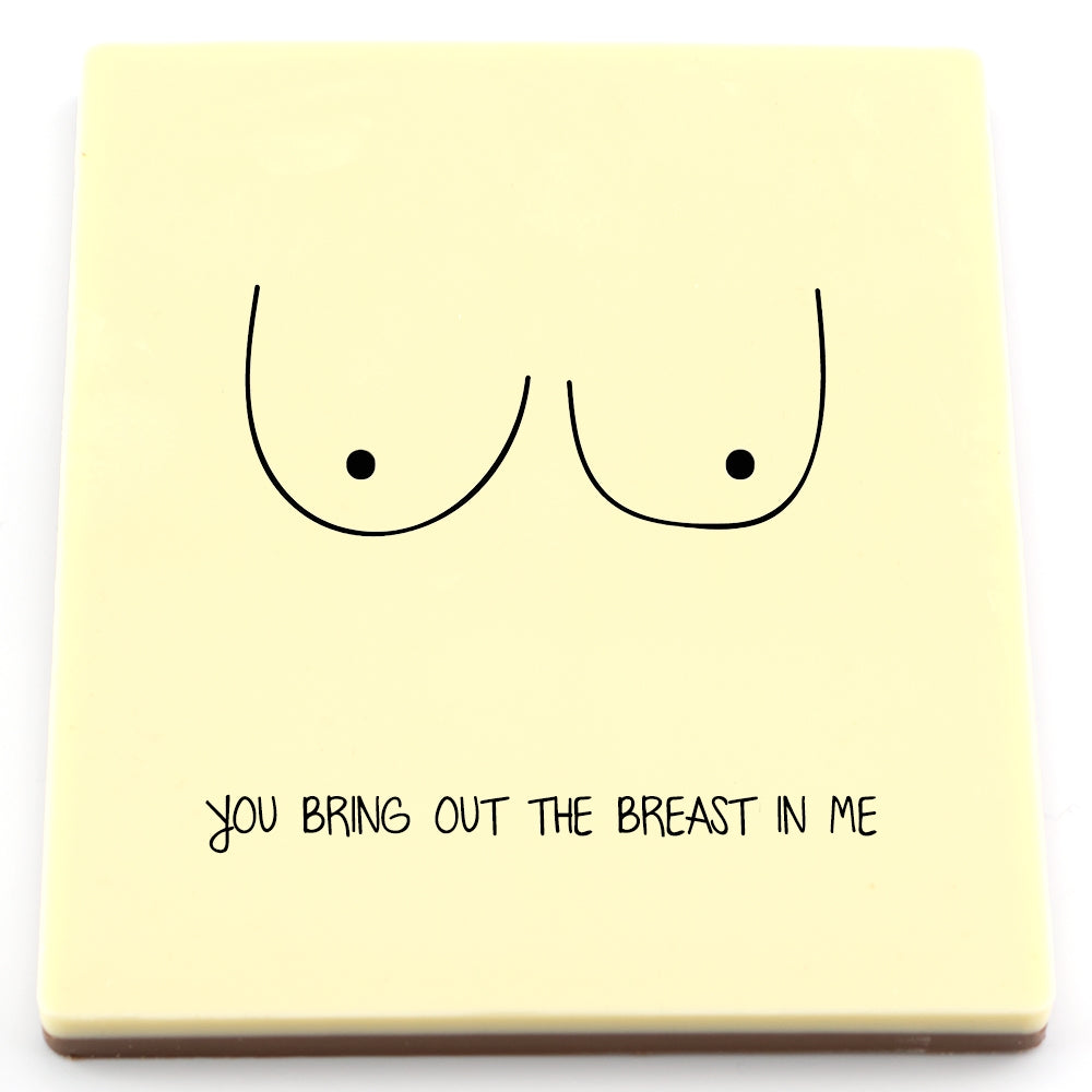 You Bring Out The Breast Chocolate Slab